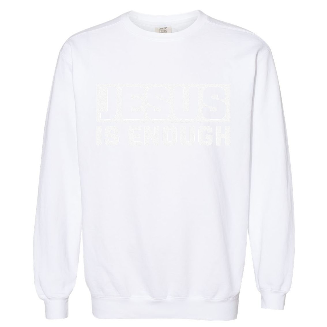 Jesus Is Enough Bible Garment-Dyed Sweatshirt