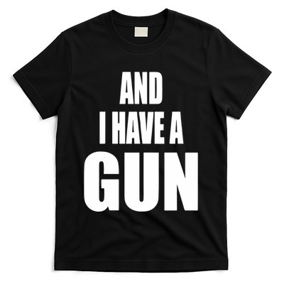 Junathrifts Its Four Loko Friday And I Have A Gun T-Shirt