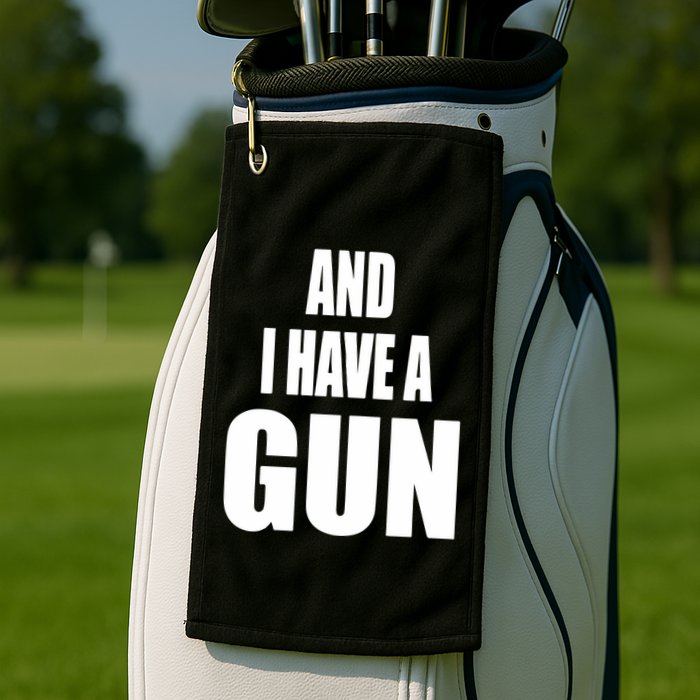 Junathrifts Its Four Loko Friday And I Have A Gun Golf Towel