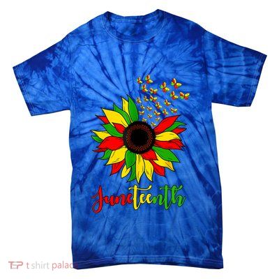 Junenth Independence Freedom Day Sunflower African Lover Meaningful Gift Tie-Dye T-Shirt