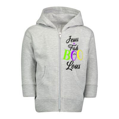 Jesus Is Fab Boo Lous Cool Gift Toddler Zip Fleece Hoodie