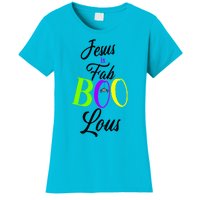 Jesus Is Fab Boo Lous Cool Gift Women's T-Shirt