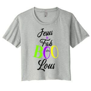 Jesus Is Fab Boo Lous Cool Gift Women's Crop Top Tee