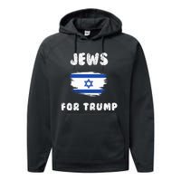 Jewish Israel Flag Jews for Trump  Performance Fleece Hoodie