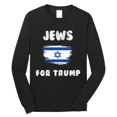 Jewish Israel Flag Jews for Trump  Long Sleeve Shirt