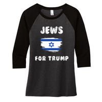 Jewish Israel Flag Jews for Trump  Women's Tri-Blend 3/4-Sleeve Raglan Shirt