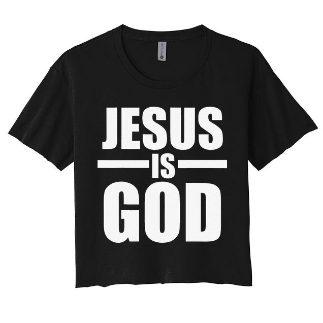 Jesus Is God Crop Top