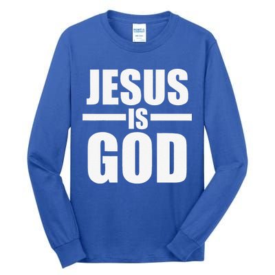 Jesus Is God Tall Long Sleeve T-Shirt