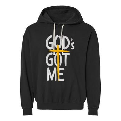 Jesus Inspired GodS Got Me Christian Garment-Dyed Fleece Hoodie