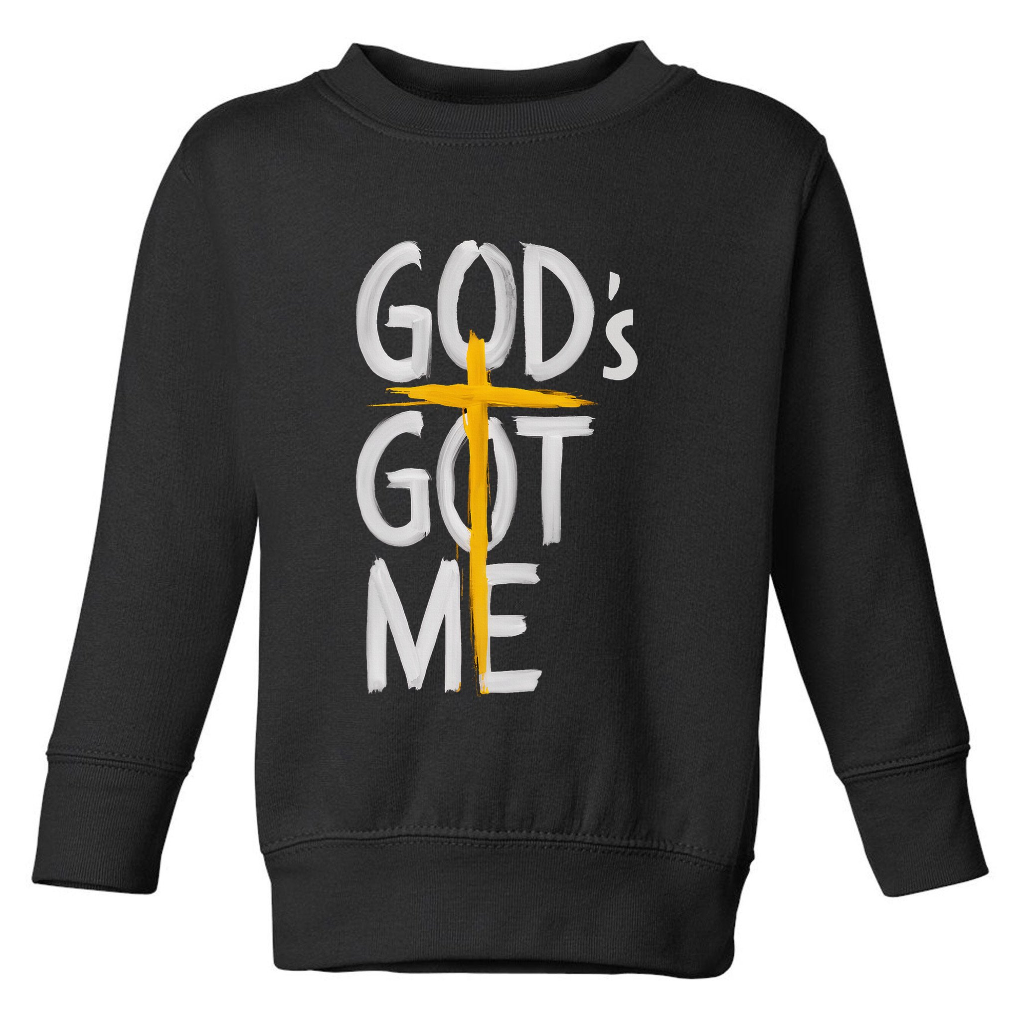 Jesus Inspired GodS Got Me Christian Toddler Sweatshirt