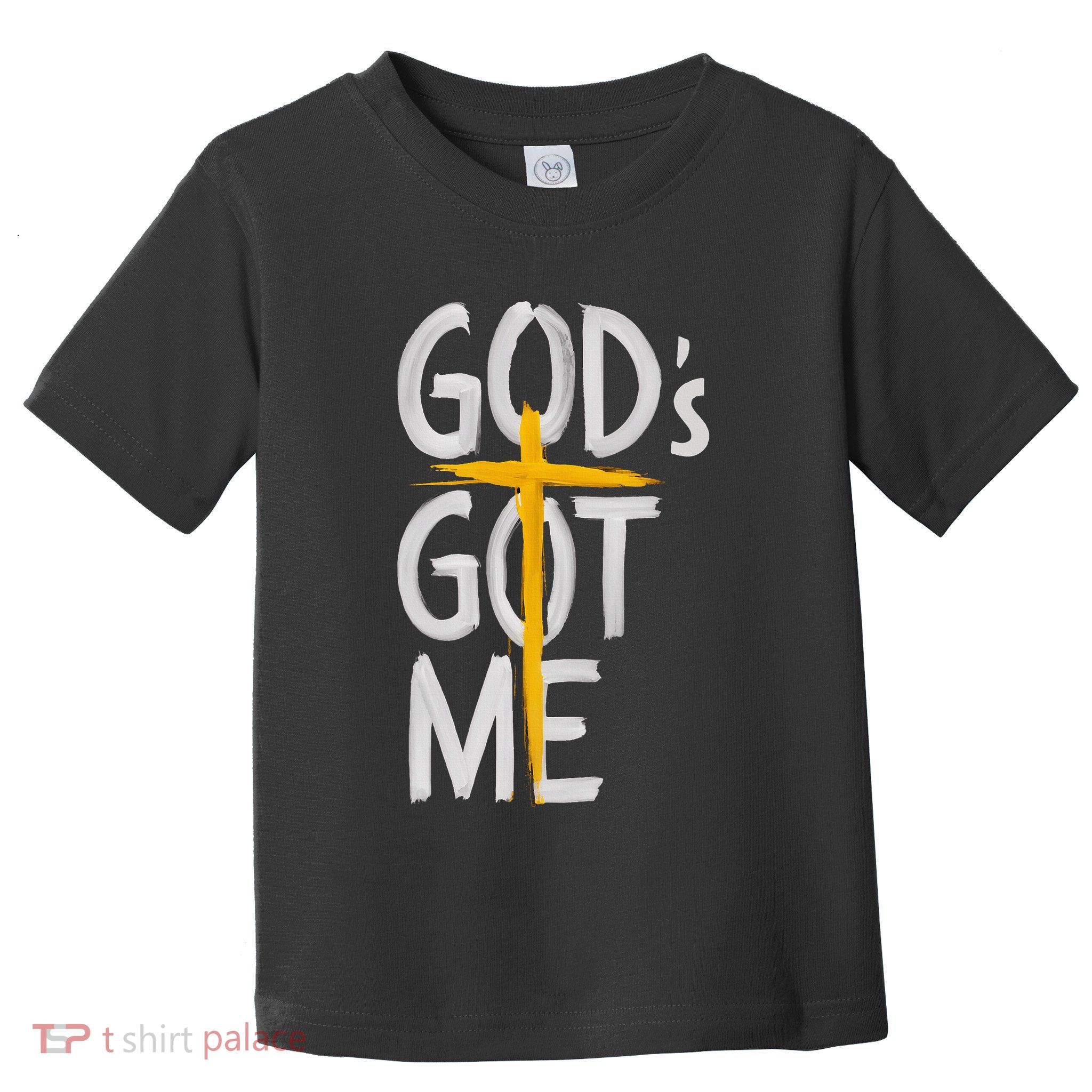 Jesus Inspired GodS Got Me Christian Toddler T-Shirt