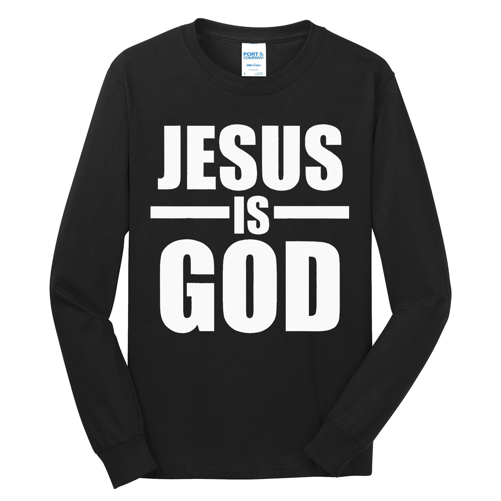 Jesus Is God Tall Long Sleeve T-Shirt
