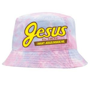 Jesus Is Hot I Want Jesus Inside Me Tie-Dyed Bucket Hat