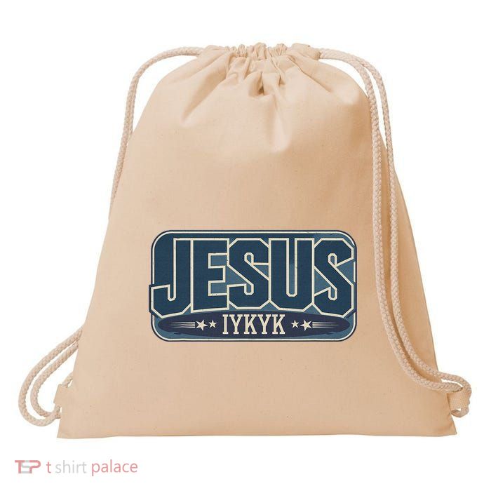 Jesus Iykyk If You Know You Know Drawstring Bag