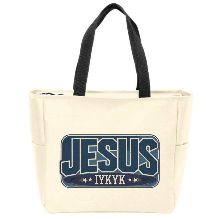 Jesus Iykyk If You Know You Know Zip Tote Bag
