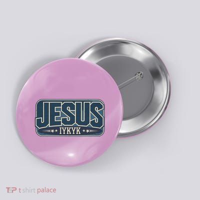 Jesus Iykyk If You Know You Know Button