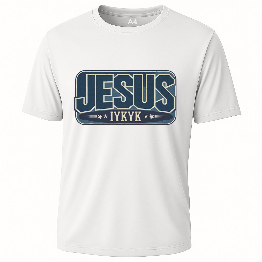 Jesus Iykyk If You Know You Know Performance Shirt