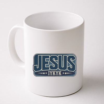 Jesus Iykyk If You Know You Know Mug