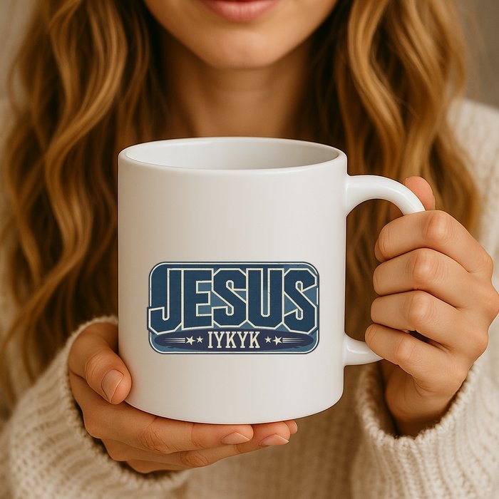 Jesus Iykyk If You Know You Know Mug