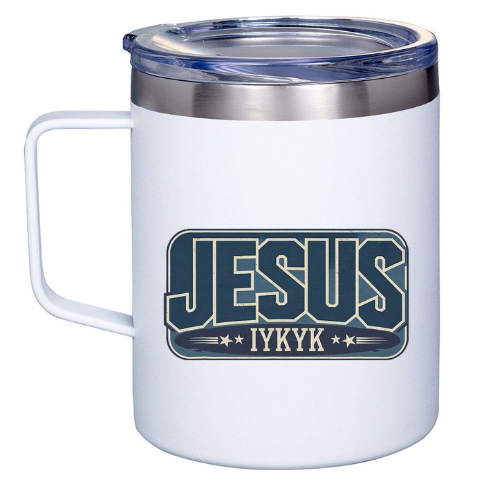 Jesus Iykyk If You Know You Know 12oz Stainless Steel Coffee Mug