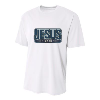 Jesus Iykyk If You Know You Know Youth Performance Sprint T-Shirt