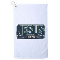 Jesus Iykyk If You Know You Know Golf Towel