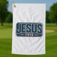 Jesus Iykyk If You Know You Know Golf Towel