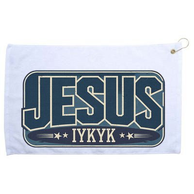 Jesus Iykyk If You Know You Know Grommeted Golf Towel