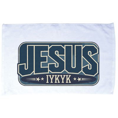 Jesus Iykyk If You Know You Know Microfiber Hand Towel