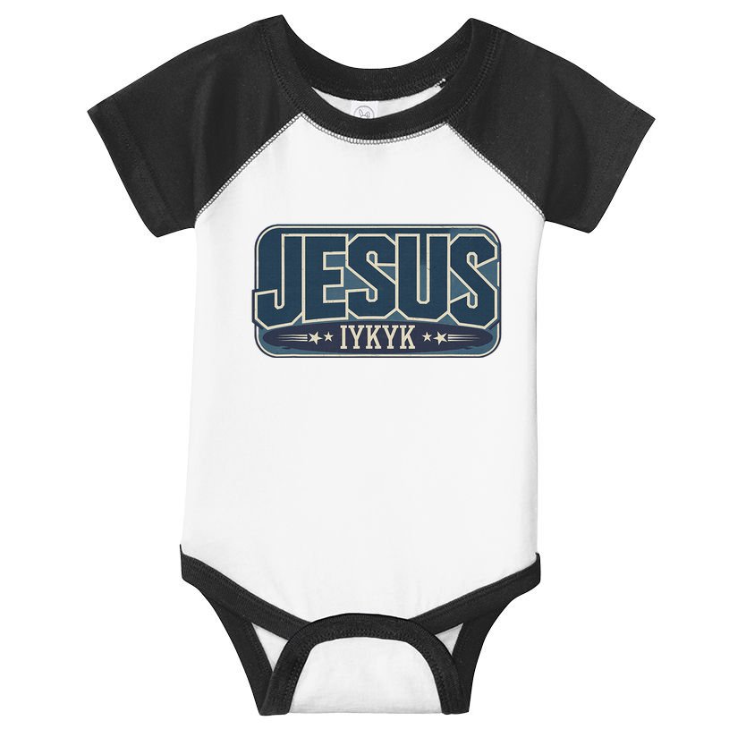 Jesus Iykyk If You Know You Know Infant Baby Jersey Bodysuit