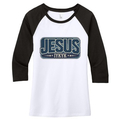 Jesus Iykyk If You Know You Know Women's Tri-Blend 3/4-Sleeve Raglan Shirt