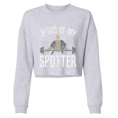 Jesus I Jesus Is My Spotter Cropped Pullover Crew