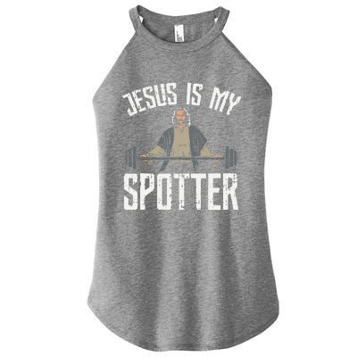 Jesus I Jesus Is My Spotter Women's Perfect Tri Rocker Tank