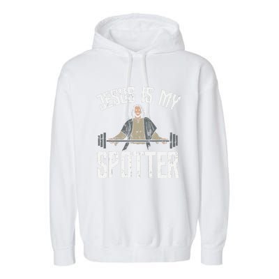 Jesus I Jesus Is My Spotter Garment-Dyed Fleece Hoodie