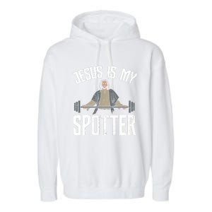 Jesus I Jesus Is My Spotter Garment-Dyed Fleece Hoodie