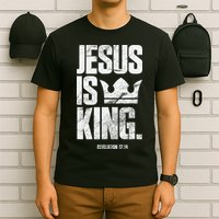 Jesus Is King Christian Bible Scripture Quote T-Shirt