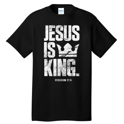 Jesus Is King Christian Bible Scripture Quote Tall T-Shirt