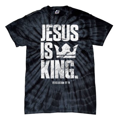 Jesus Is King Christian Bible Scripture Quote Tie-Dye T-Shirt