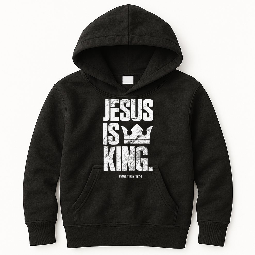 Jesus Is King Christian Bible Scripture Quote Kids Hoodie