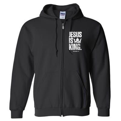 Jesus Is King Christian Bible Scripture Quote Full Zip Hoodie