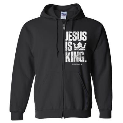 Jesus Is King Christian Bible Scripture Quote Full Zip Hoodie