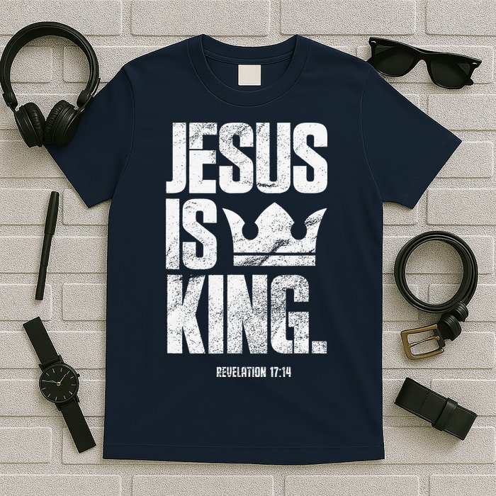 Jesus Is King Christian Bible Scripture Quote T-Shirt