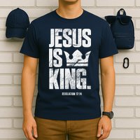 Jesus Is King Christian Bible Scripture Quote T-Shirt