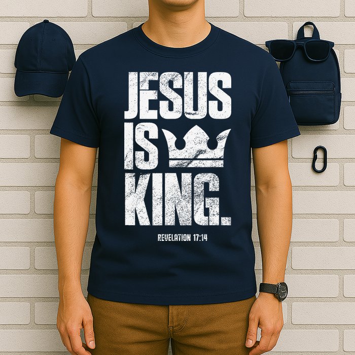 Jesus Is King Christian Bible Scripture Quote T-Shirt