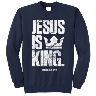 Jesus Is King Christian Bible Scripture Quote Tall Sweatshirt