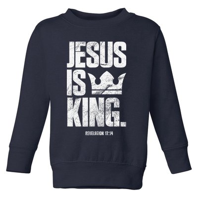 Jesus Is King Christian Bible Scripture Quote Toddler Sweatshirt