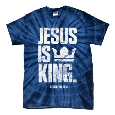 Jesus Is King Christian Bible Scripture Quote Tie-Dye T-Shirt