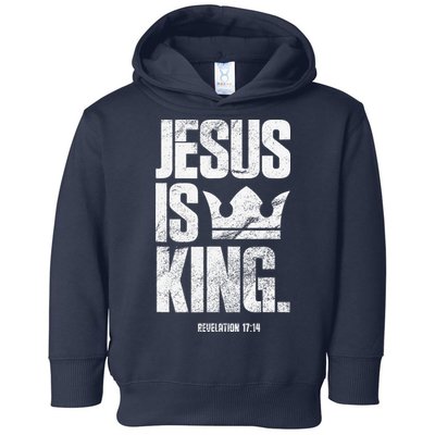 Jesus Is King Christian Bible Scripture Quote Toddler Hoodie