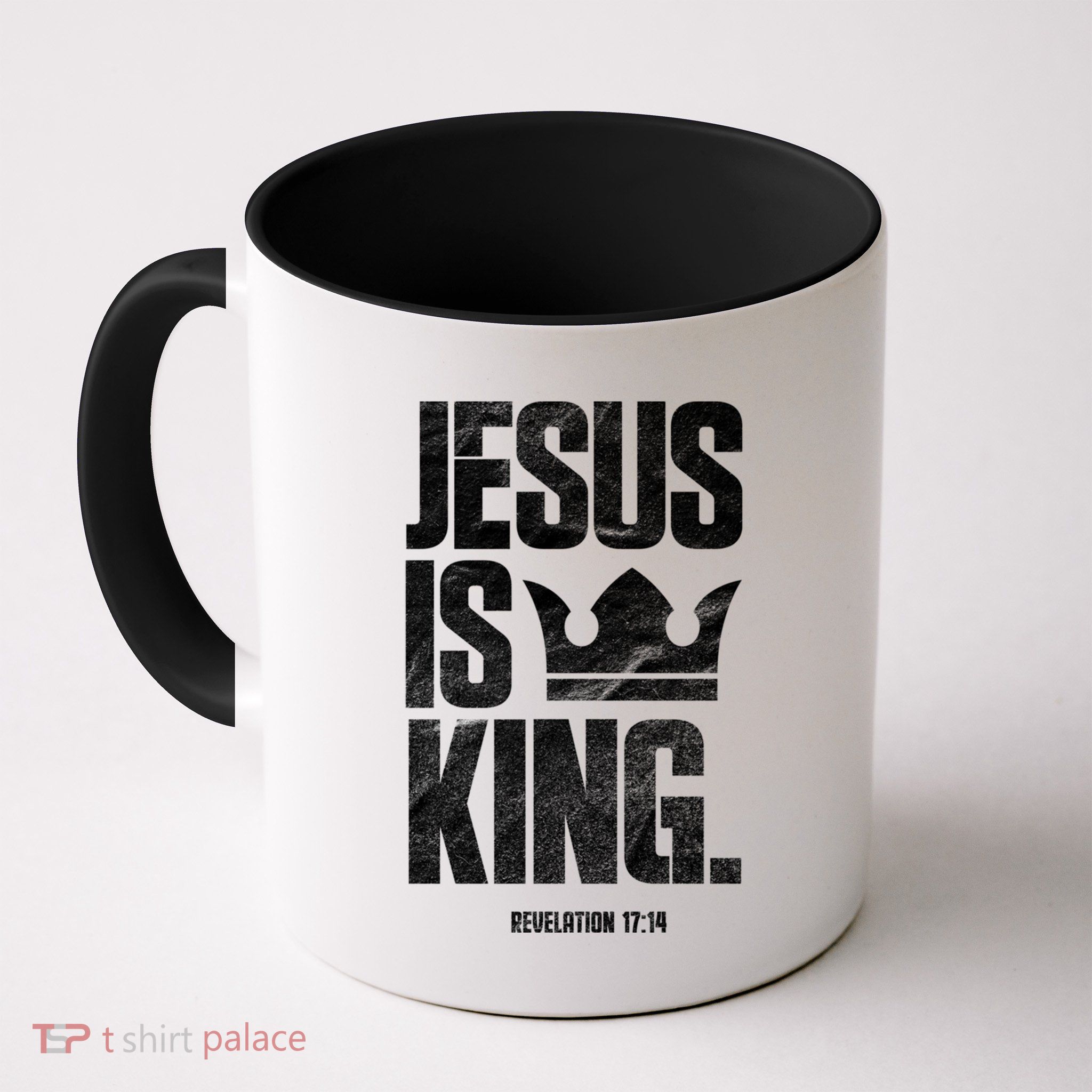 Jesus Is King Christian Bible Scripture Quote Gift Mug