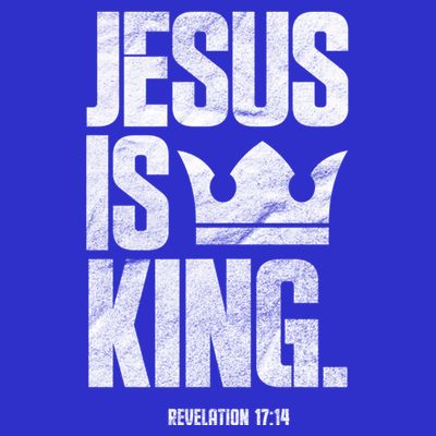 Jesus Is King Christian Bible Scripture Quote Gift T-Shirt